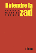 Défendre la zad